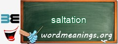 WordMeaning blackboard for saltation